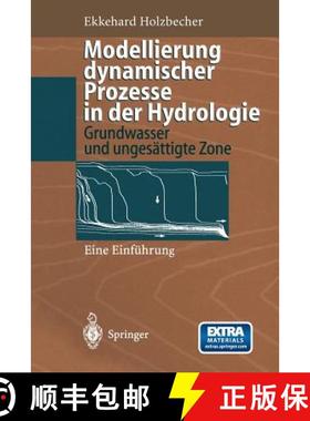 【3-4周达】Modellierung dynamischer Prozesse in der Hydrologie: Grundwasser und ungesättigte Zone [9783642646812]