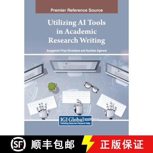 【3-4周达】Utilizing AI Tools in Academic Research Writing [9798369348291]