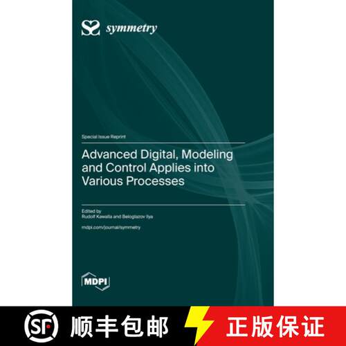 【3-4周达】精装 Advanced Digital, Modeling and Control Applies into Various Processes [9783725814268]