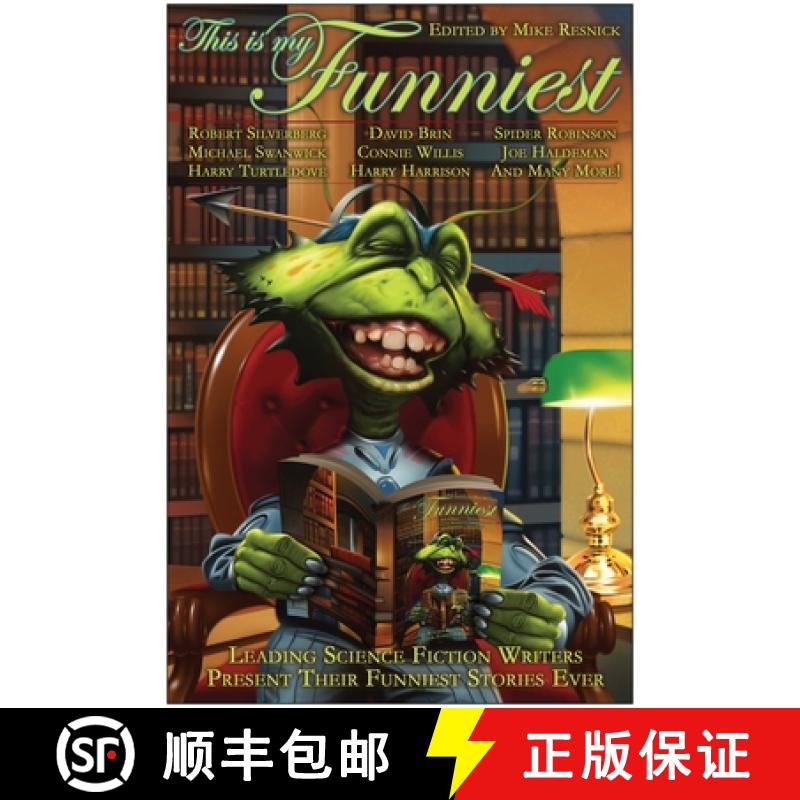 【3-4周达】This Is My Funniest: Leading Science Fiction Writers Present Their Funniest Stories Ever [9781932100952]