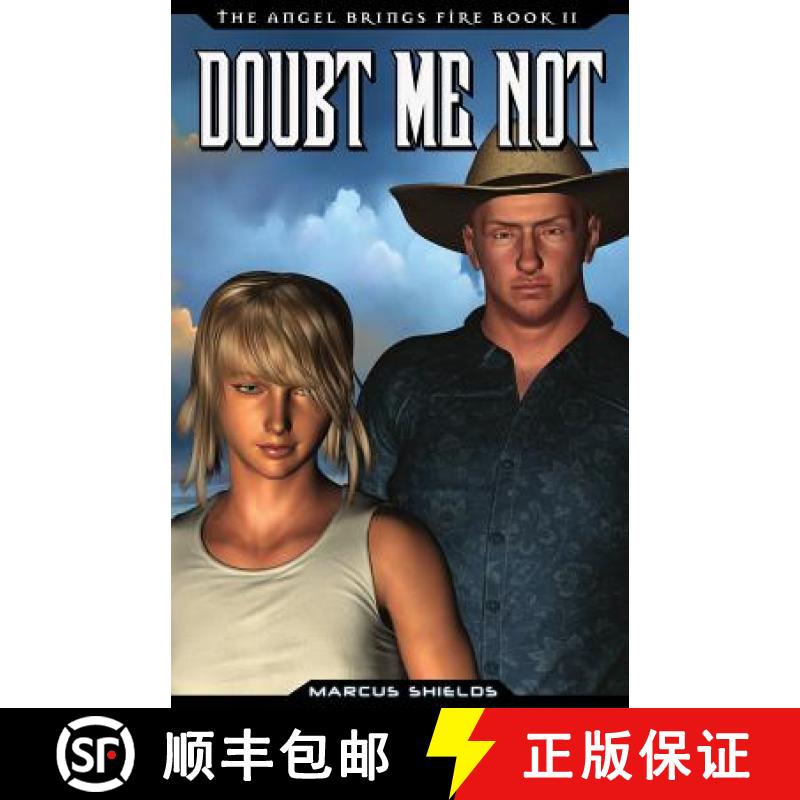 【3-4周达】Doubt Me Not: Book 2 of The Angel Brings Fire [9780993922121]
