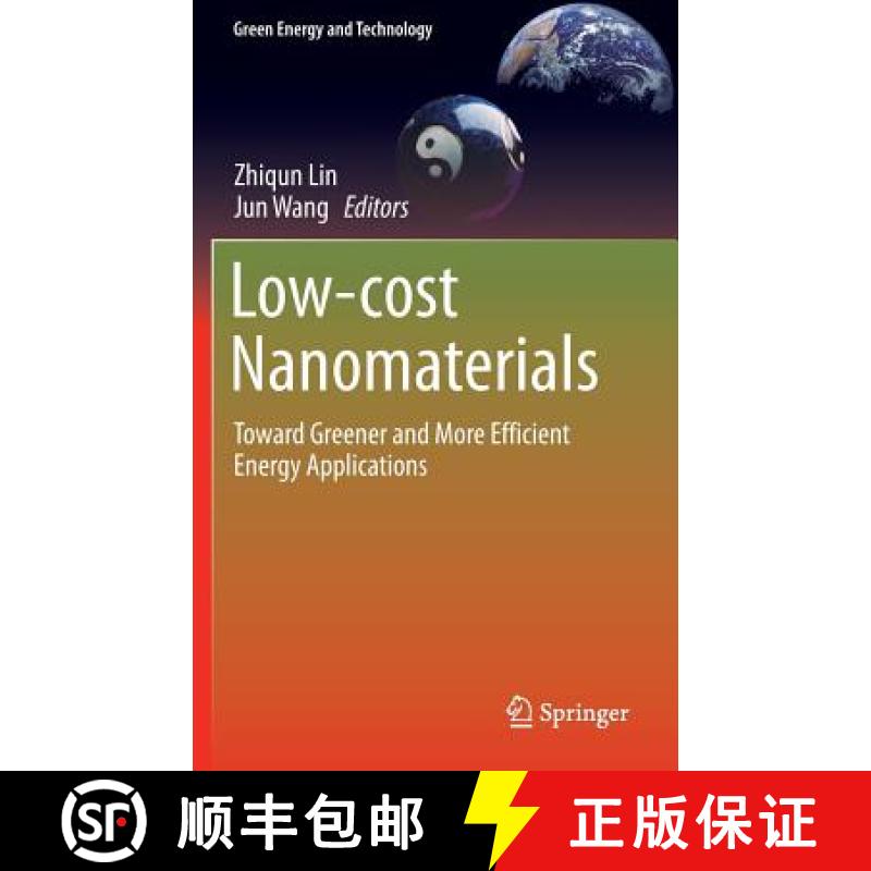 【3-4周达】Low-cost Nanomaterials : Toward Greener and More Efficient Energy Applications [9781447164722]