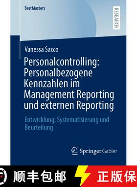 【3-4周达】Personalcontrolling: Personalbezogene Kennzahlen im Management Reporting und externen Repo... [9783658382193]