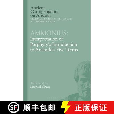 【3-4周达】Ammonius: Interpretation of Porphyry’s Introduction to Aristotle’s Five Terms [9781350191327]
