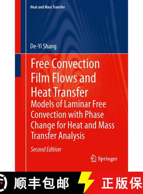 【3-4周达】Free Convection Film Flows and Heat Transfer : Models of Laminar Free Convection with Phas... [9783642444616]