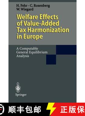 【3-4周达】Welfare Effects of Value-Added Tax Harmonization in Europe : A Computable General Equilibr... [9783642794957]