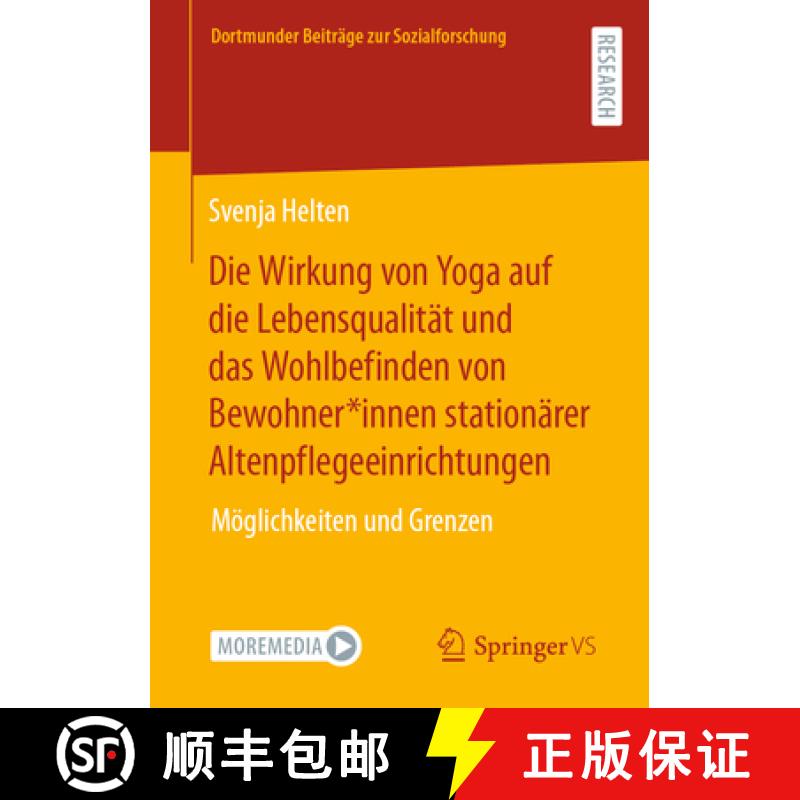 【3-4周达】Die Wirkung von Yoga auf die Lebensqualität und das Wohlbefinden von Bewohner*innen stati... [9783658421335]
