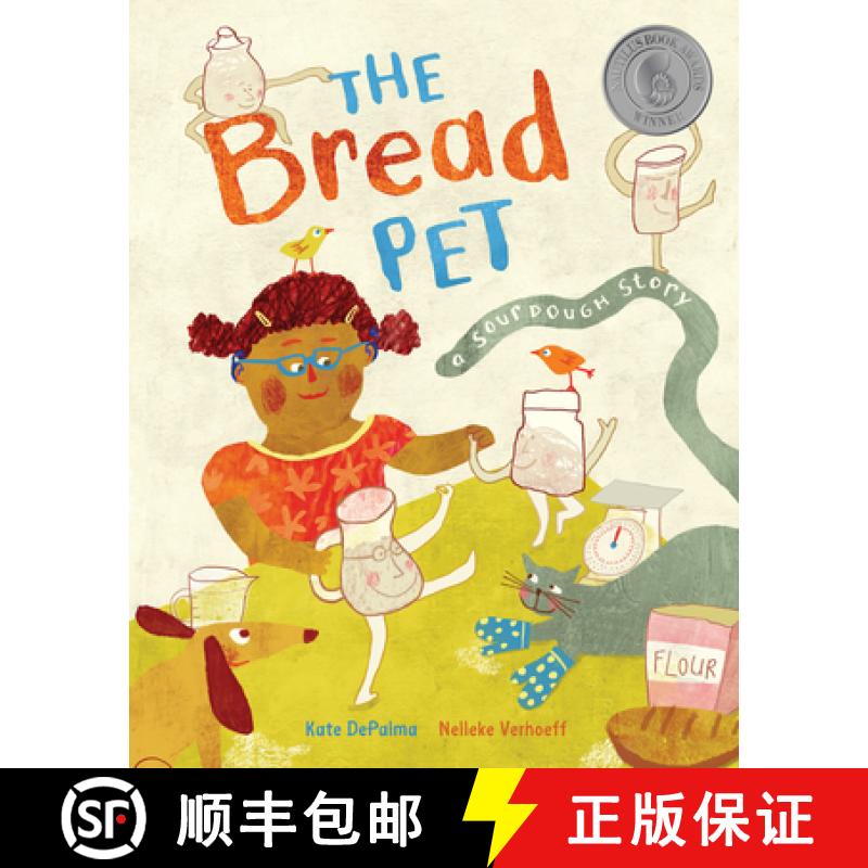 【3-4周达】The Bread Pet: A Sourdough Story [9781646860654]