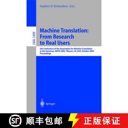 【3-4周达】Machine Translation: From Research to Real Users: 5th Conference of the Association for Ma... [9783540442820]