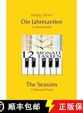 【3-4周达】Die Jahreszeiten: 12 wunderbare und romantische Klavierstücke [9783384349682]