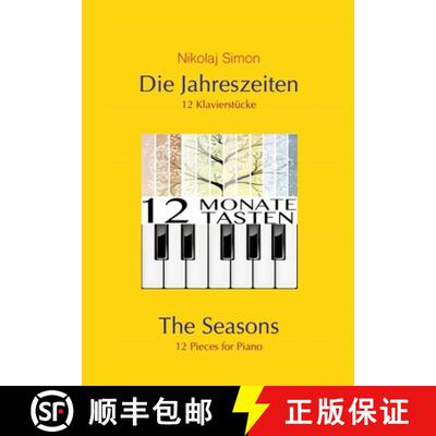 【3-4周达】Die Jahreszeiten: 12 wunderbare und romantische Klavierstücke [9783384349682]