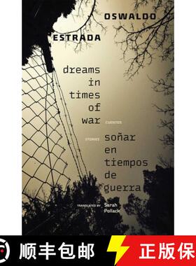 【3-4周达】Dreams in Times of War / Soñar en tiempos de guerra: Stories / Cuentos [9780826367693]