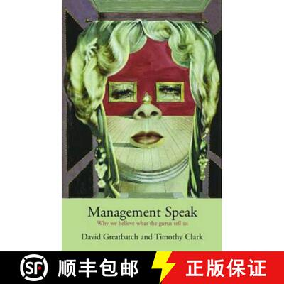 【3-4周达】Management Speak: Why We Listen to What Management Gurus Tell Us [9780415306232]