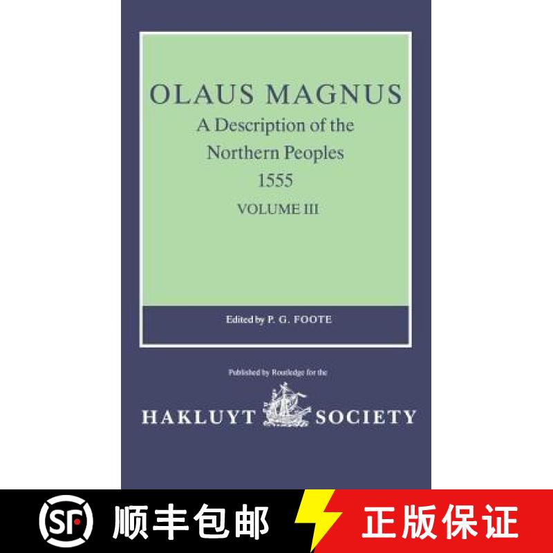【3-4周达】Olaus Magnus, A Description of the Northern Peoples, 1555: Volume III - A Description of t... [9780904180596]
