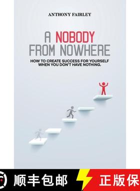 【3-4周达】Nobody From Nowhere: How to Create Success For Yourself When You Don't Have Nothing [9781962290432]