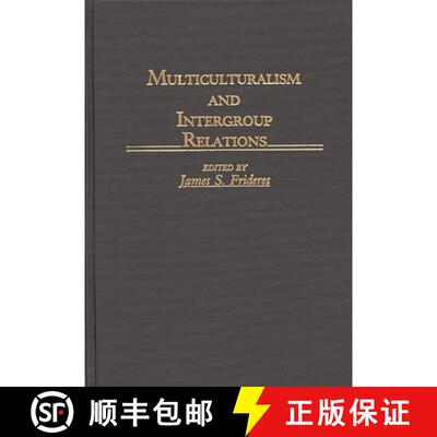 【3-4周达】Multiculturalism and Intergroup Relations [9780313264849]