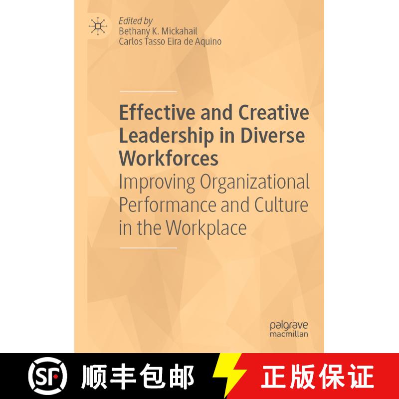 【3-4周达】精装 Effective and Creative Leadership in Diverse Workforces : Improving Organizational Pe... [9783030023478]图片