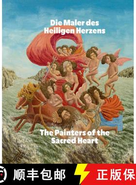 【3-4周达】Die Maler des Heiligen Herzens / The Painters of the Sacred Heart (Bilingual edition): And... [9783775753395]