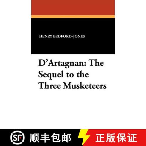 【3-4周达】D'Artagnan: The Sequel to the Three Musketeers [9781434421401]