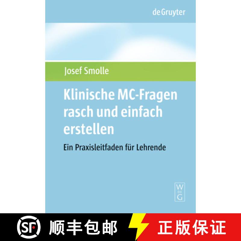 【3-4周达】精装 Klinische MC–Fragen rasch und einfach erstellen [9783110208542] - 实物图