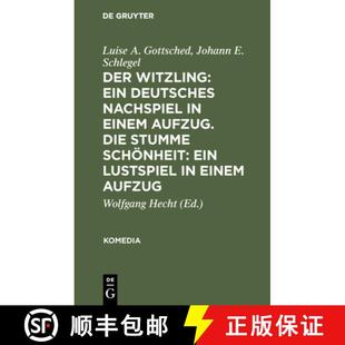 Lustspiel Witzling Nachspiel Deutsches 预订 Einem Schoenheit E... Stumme Ein Die Aufzug. 9783110018684 Der
