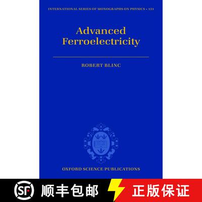 【3-4周达】Advanced Ferroelectricity [9780199570942]