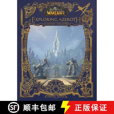 【3-4周达】精装 World of Warcraft: Exploring Azeroth: The Eastern Kingdoms [9781950366279]