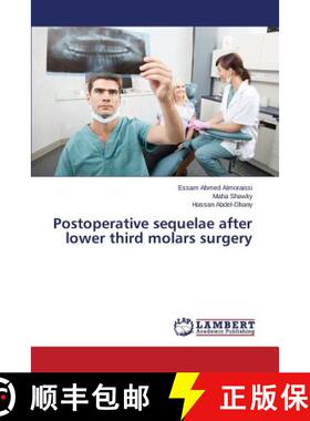 预订 Postoperative sequelae after lower third molars surgery [9783659334481]