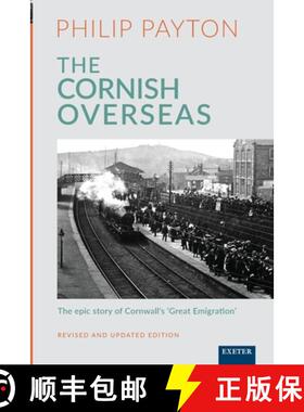 【3-4周达】The Cornish Overseas : A History of Cornwall's 'Great Emigration' [9781804131657]