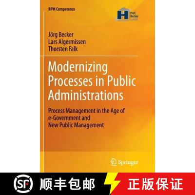 【3-4周达】Modernizing Processes in Public Administrations : Process Management in the Age of e-Gover... [9783642441370]