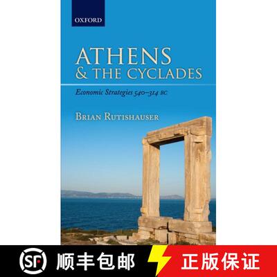 【3-4周达】Athens and the Cyclades: Economic Strategies 540-314 BC [9780199646357]