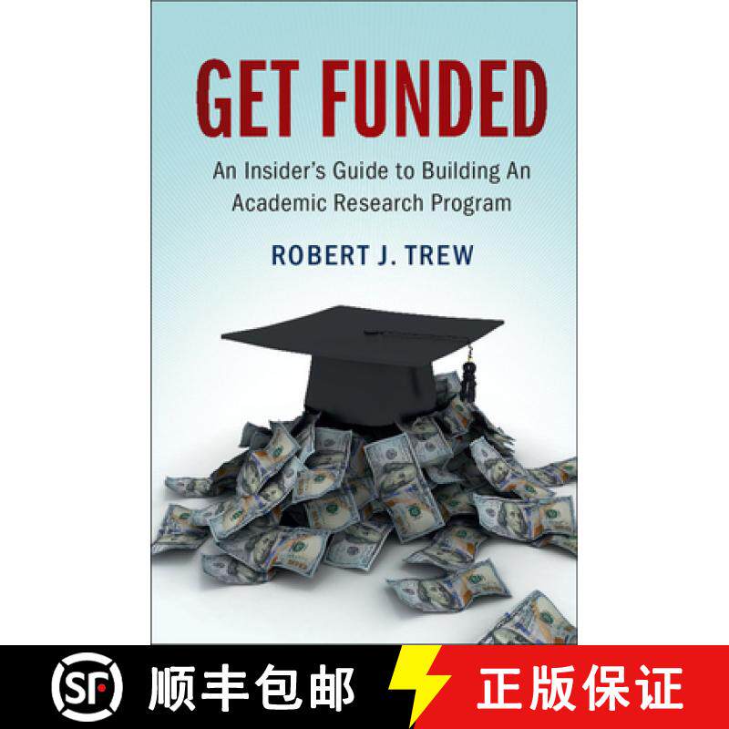 【3-4周达】Get Funded: An Insider's Guide to Building an Academic Research             Program [9781107657199]