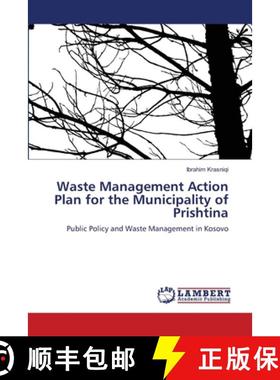 预订 Waste Management Action Plan for the Municipality of Prishtina [9783659188848]