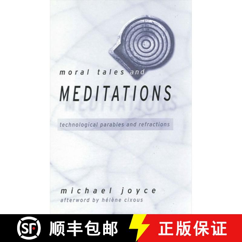 【3-4周达】Moral Tales and Meditations : Technological Parables and Refractions [9780791451564]