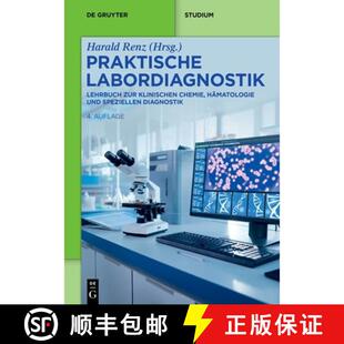 【3-4周达】Praktische Labordiagnostik – Lehrbuch zur Klinischen Chemie, Hämatologie und speziellen ... [9783111328195]