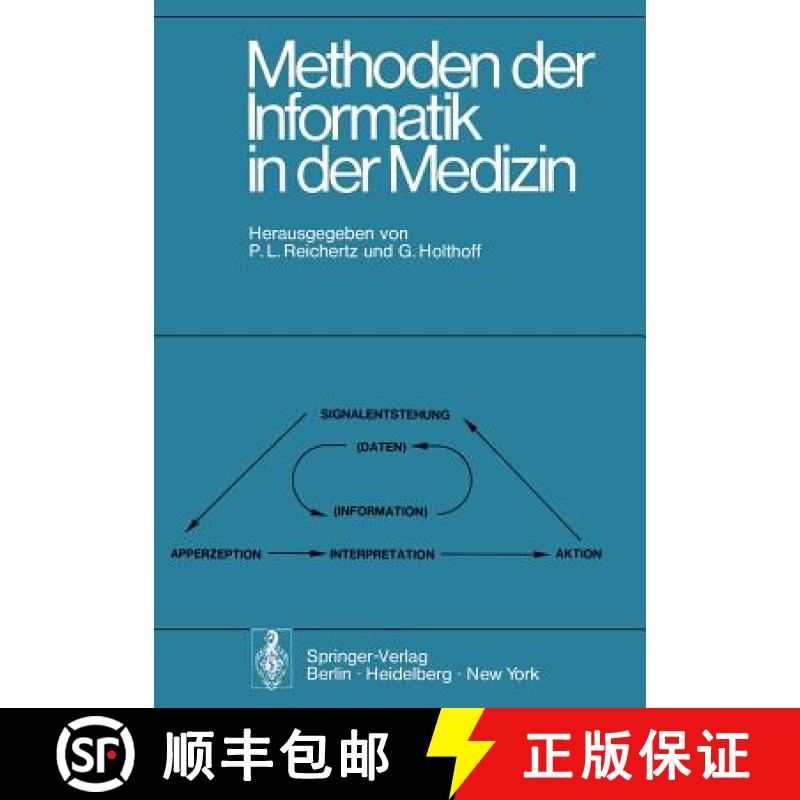 【4周达】Methoden der Informatik in der Medizin : Bericht der 3. hannoverschen Tagung über Medizinis... [9783540072010]