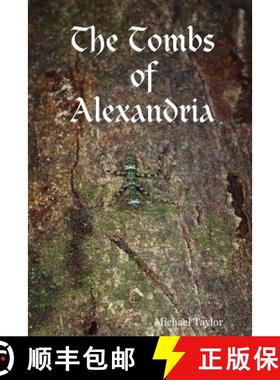 【3-4周达】The Tombs of Alexandria [9781430313168]