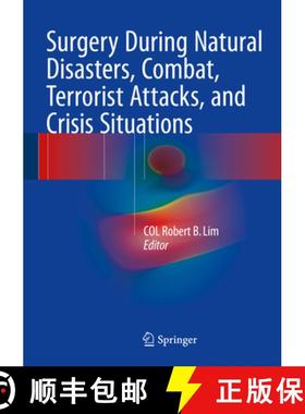 【3-4周达】Surgery During Natural Disasters, Combat, Terrorist Attacks, and Crisis Situations [9783319237176]