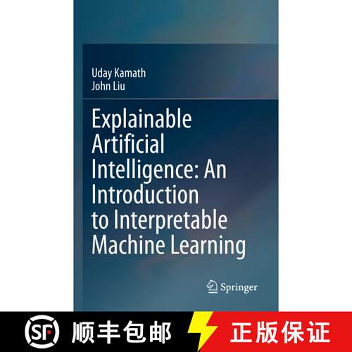【3-4周达】Explainable Artificial Intelligence: An Introduction to Interpretable Machine Learning [9783030833589]