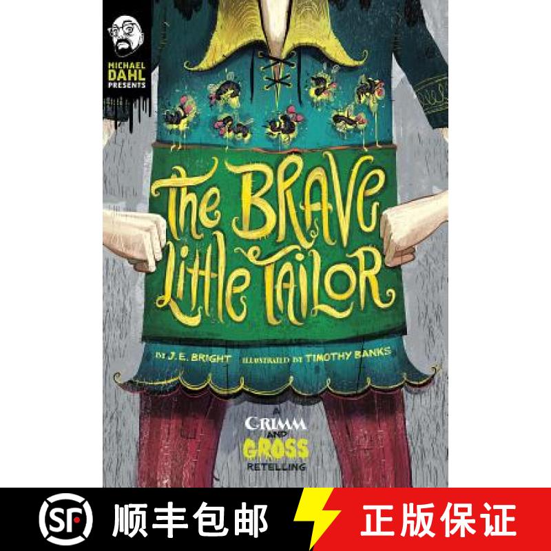 预订 The Brave Little Tailor: A Grimm and Gross Retelling [9781496573193]