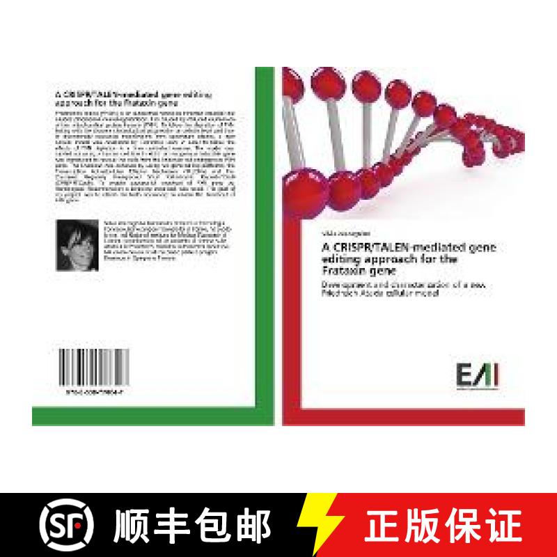 预订 A CRISPR/TALEN-mediated gene editing approach for the Frataxin gene [9783330776647]