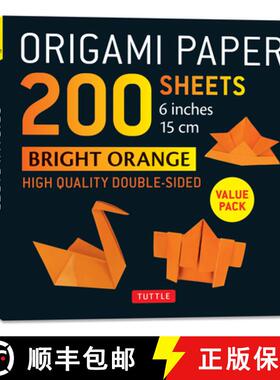 【3-4周达】Origami Paper 200 sheets Bright Orange 6 (15 cm): Solid Orange Double-Sided Origami Sheets... [9780804858885]