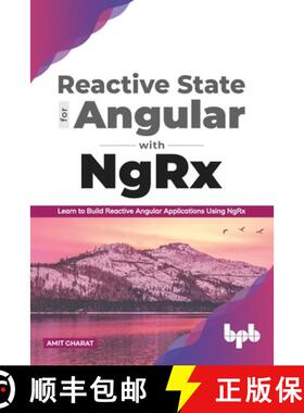 【3-4周达】Reactive State for Angular with NgRx: Learn to build Reactive Angular Applications using NgRx [9789389898248]