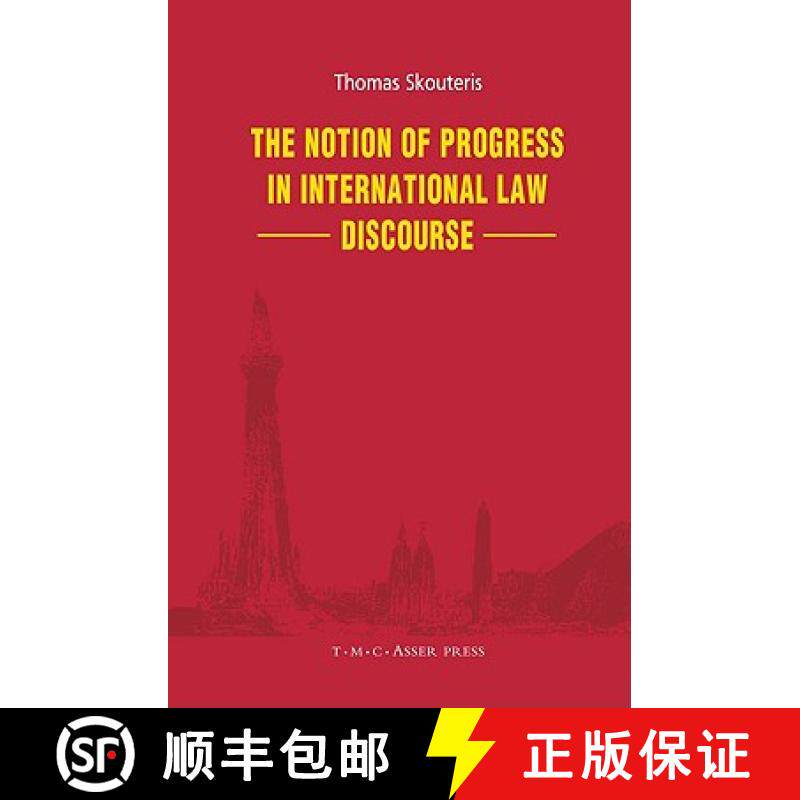 【3-4周达】The Notion of Progress in International Law Discourse [9789067042994]
