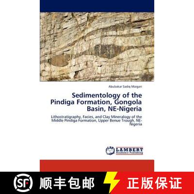 预订 Sedimentology of the Pindiga Formation, Gongola Basin, Ne-Nigeria [9783846519165]