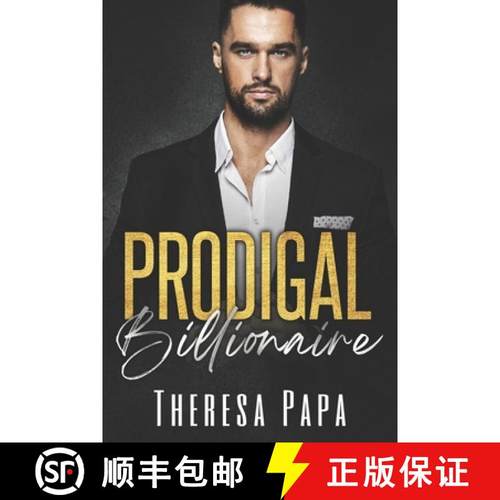 预订 Prodigal Billionaire: Grumpy Billionaire Romance [9798985149814]