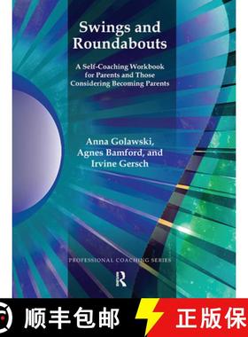 【3-4周达】Swings and Roundabouts: A Self-Coaching Workbook for Parents and Those Considering Becomin... [9780367101497]