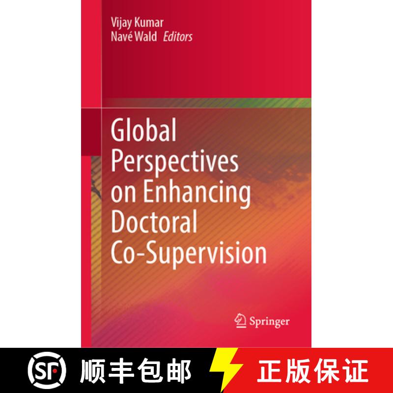 【3-4周达】Global Perspectives on Enhancing Doctoral Co-Supervision [9789819704590]