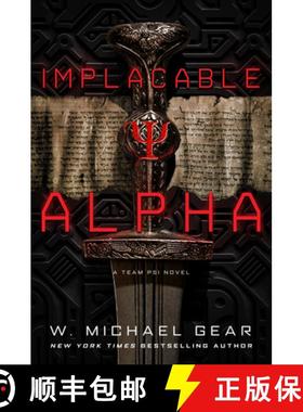 【3-4周达】Implacable Alpha [9780756418663]