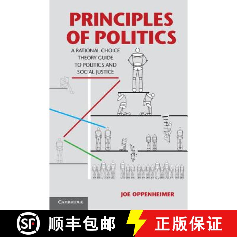 【3-4周达】Principles of Politics: A Rational Choice Theory Guide to Politics and Social Justice [9781107601642]